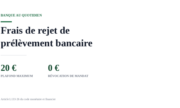 Frais de rejet de prélèvement bancaire : plafond et recours
